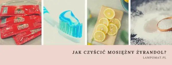 Jak skutecznie wyczyścić żyrandol z mosiądzu bez uszkodzeń – sprawdzone metody